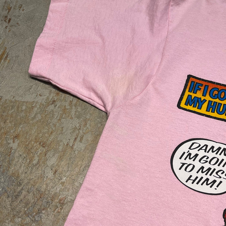 古着 90's USAVINTAGE / もう一度一緒に買い物に行ったら、夫は私から離れて行くでしょう!/ 彼が居なくなるなんて本当に勿体ない!/ ヴィンテージ シングルステッチ プリントTシャツ / サイズM相当